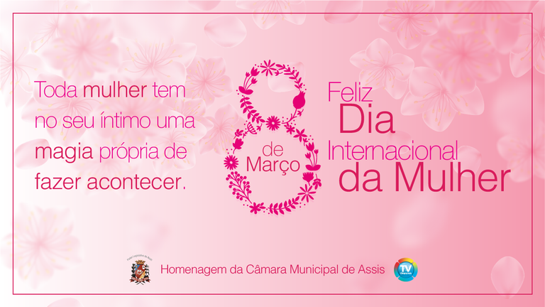 Feliz Dia Internacional da Mulher!